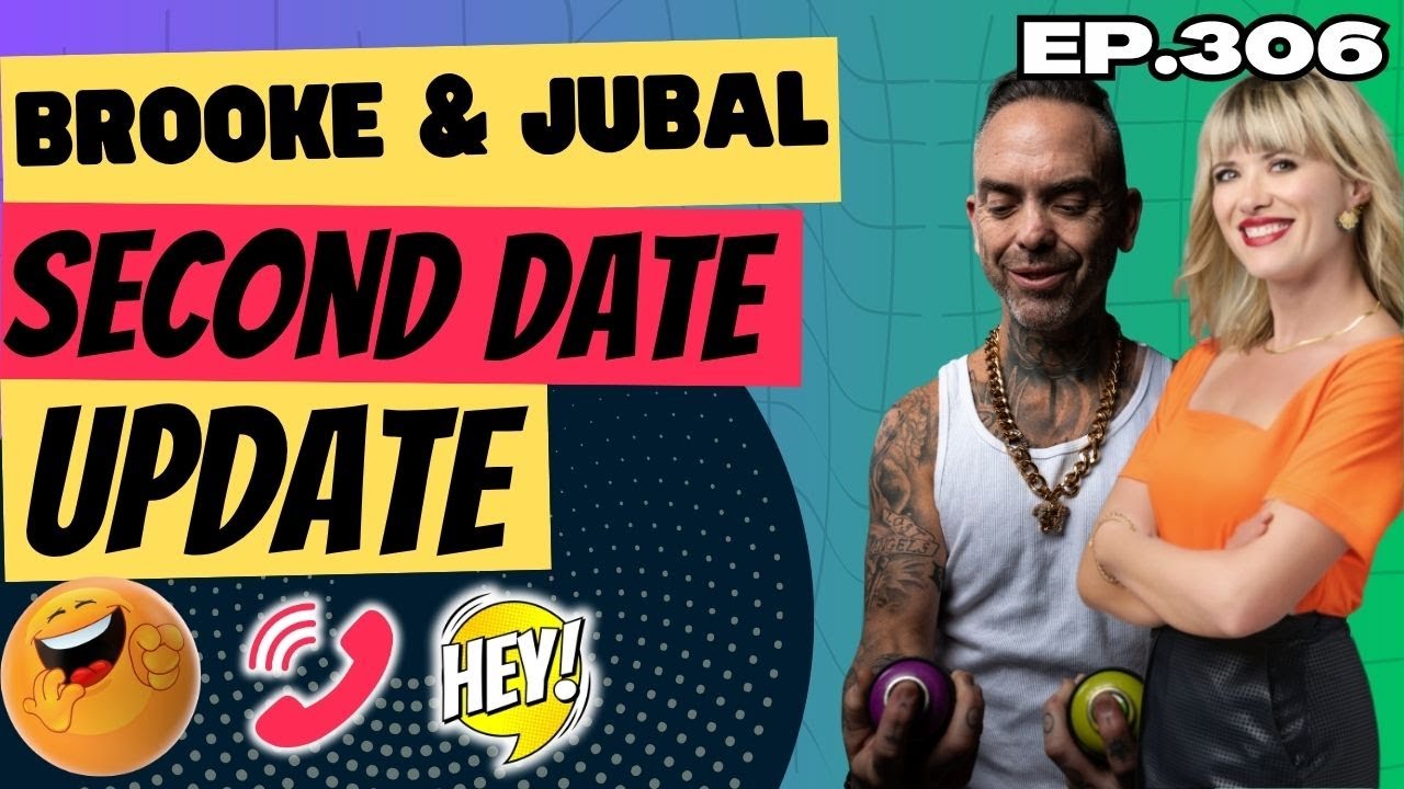 Brooke and Jubal Second Date Update |EP.306| She Said It Was Perfect Until His Secret Slipped Out 😳💔
