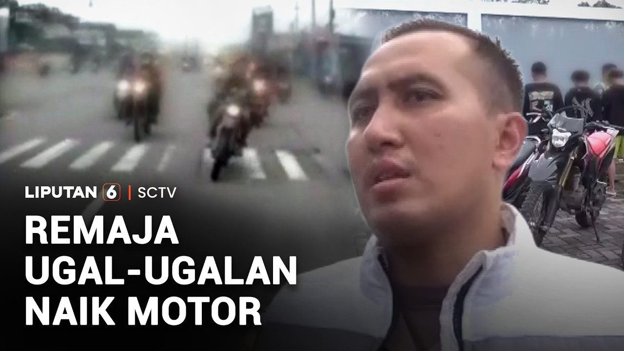 Remaja Ugal-Ugalan Naik Motor | Liputan 6