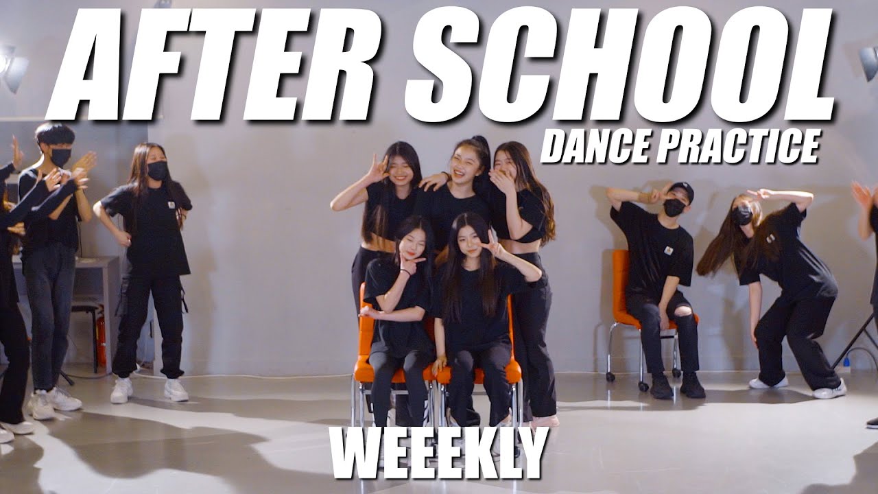[DANCE PRACTICE] Weeekly(위클리) _ After School FULL COVER DANCEㅣPREMIUM DANCE STUDIO