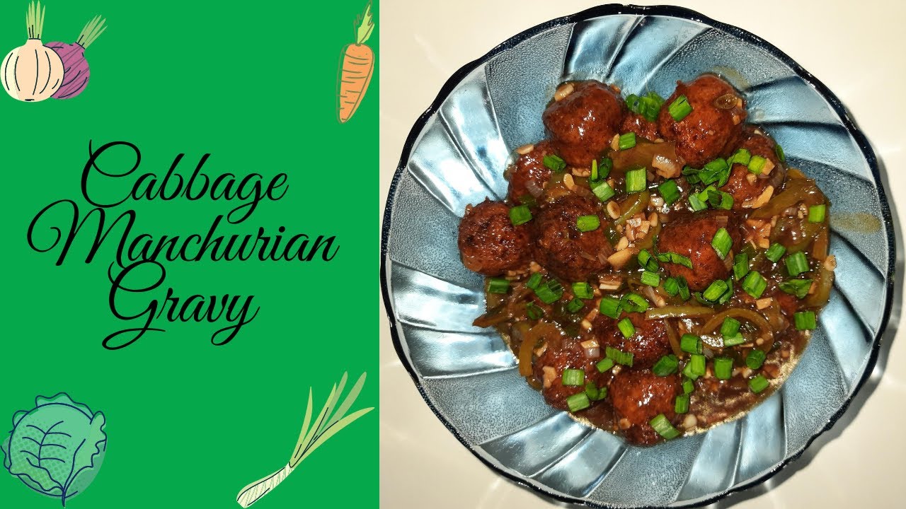 How to make tasty Cabbage Manchurian Gravy at home|Hindi #VEG