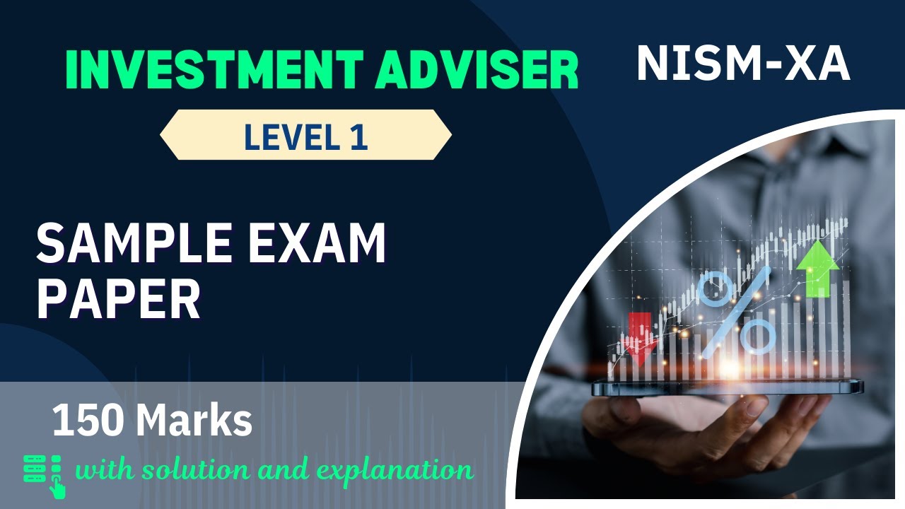 NISM XA - Investment Adviser | Sample Exam Paper
