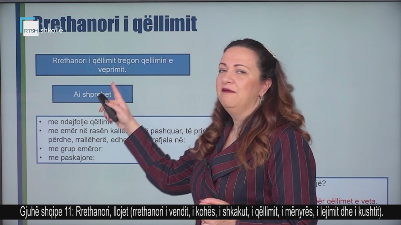 Gjuhë shqipe 11 - Rrethanori, llojet, rrethanori i vendit, i kohës, i shkakut, i qëllimit, i mënyrës