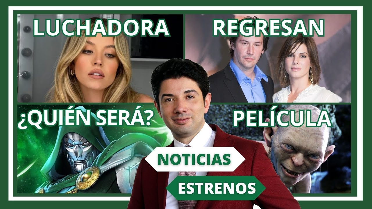 Sidney Sweeney será luchadora, Sandra Bullock y Keanu Reeves regresan | Carlos Andrés Mendiola