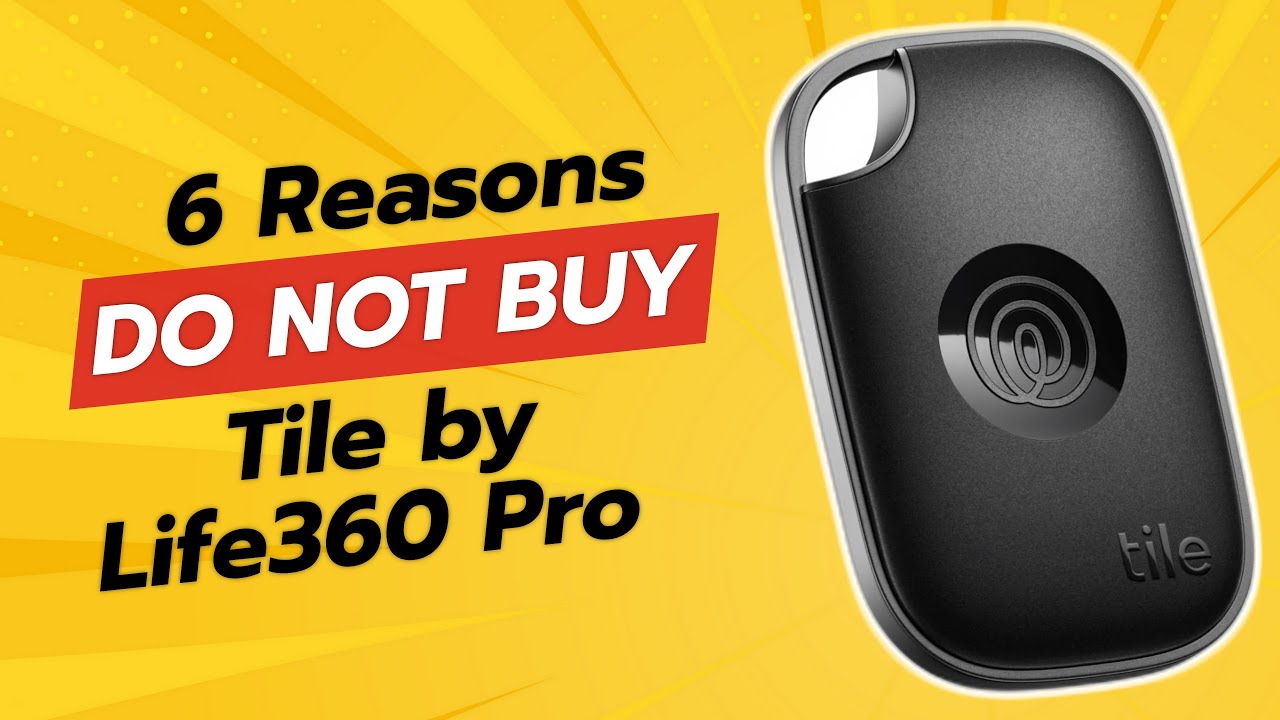 DON'T BUY Tile by Life360 Pro Before Watching THIS! 🚫 6 Reasons Why!