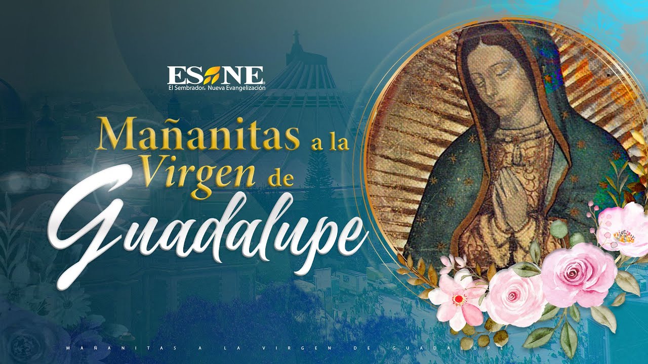 Las mañanitas a la Virgen de Guadalupe | 11 de diciembre, 2023