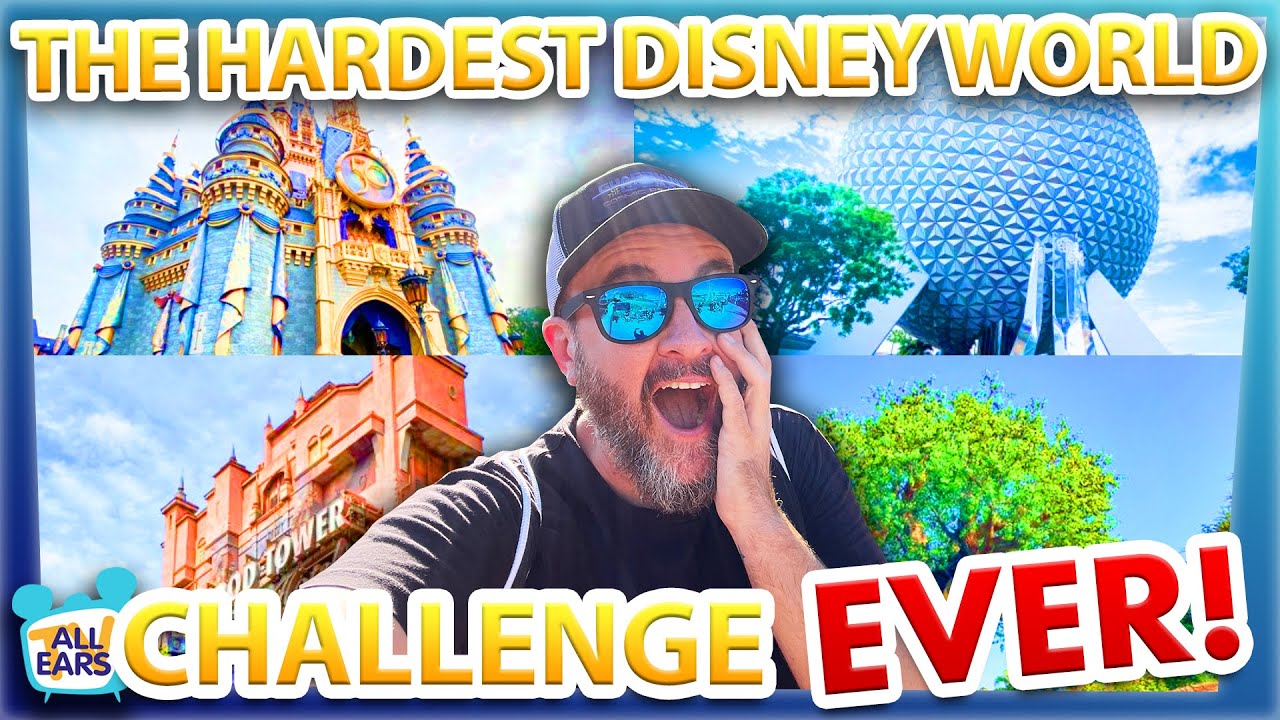 The Hardest Disney World Challenge EVER