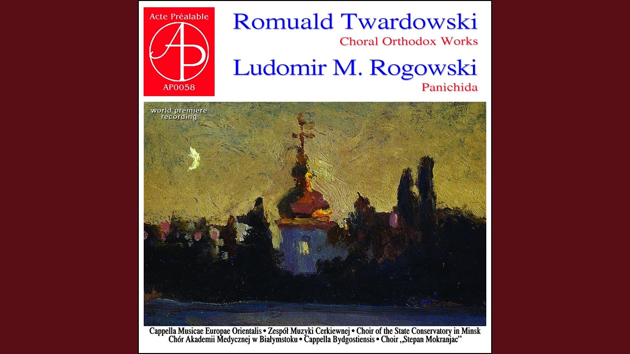 Mala Liturgia Prawosławna: I. Litania - II. Antyfona - III. Hymn & IV. Piesn Cherubinow