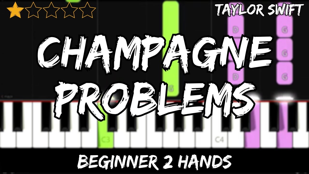 Taylor Swift - Champagne Problems - Easy Beginner Piano Tutorial - For 2 Hands