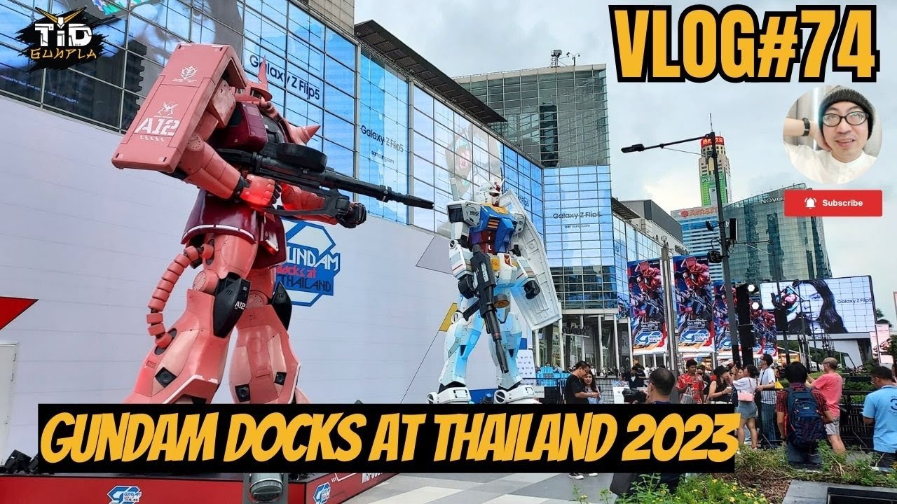 [Vlog] #74 พาเที่ยว Gundam Docks at Thailand 2023 ครั้งแรกในประเทศไทย By Tid-Gunpla [Thai/ไทย]