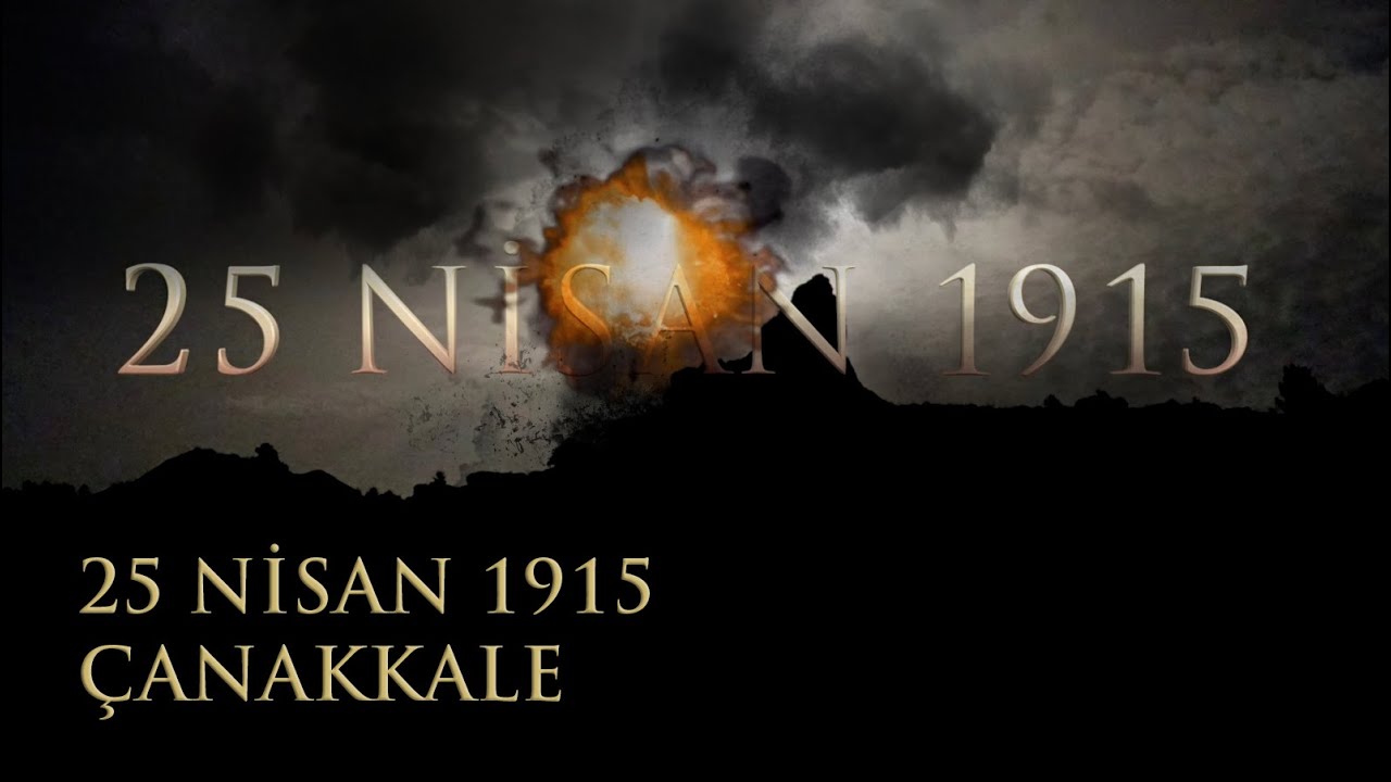 Bir Şafak Vakti; 25 Nisan 1915-Çanakkale