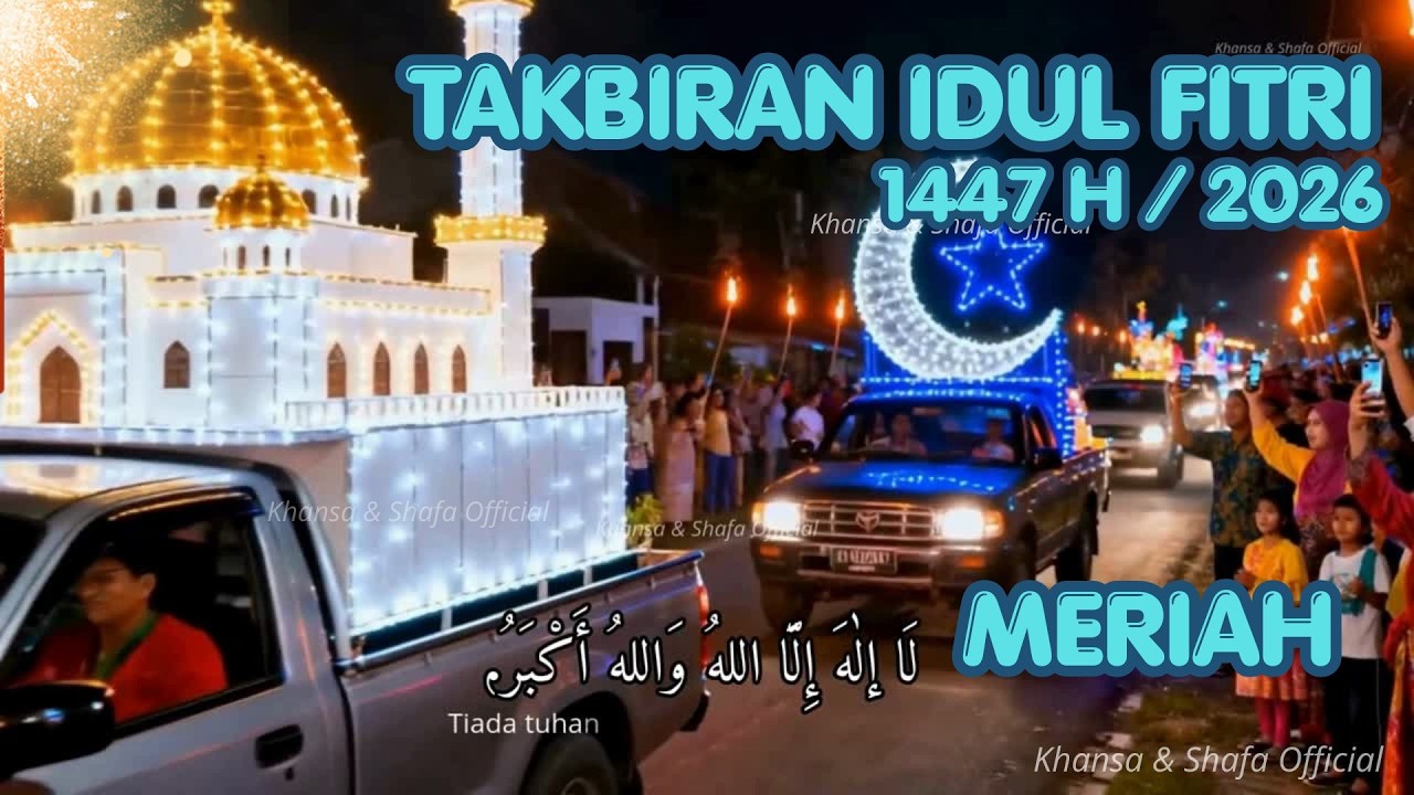 TAKBIRAN IDUL FITRI 2026 🕌 BEAUTIFUL MOSQUE EID TAKBIR | PEACEFUL ISLAMIC AMBIENCE