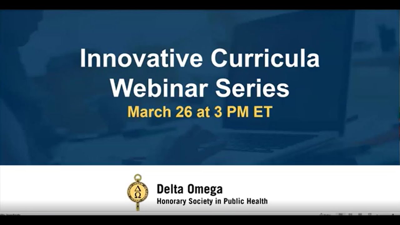 Delta Omega - Innovative Curricula webinar series