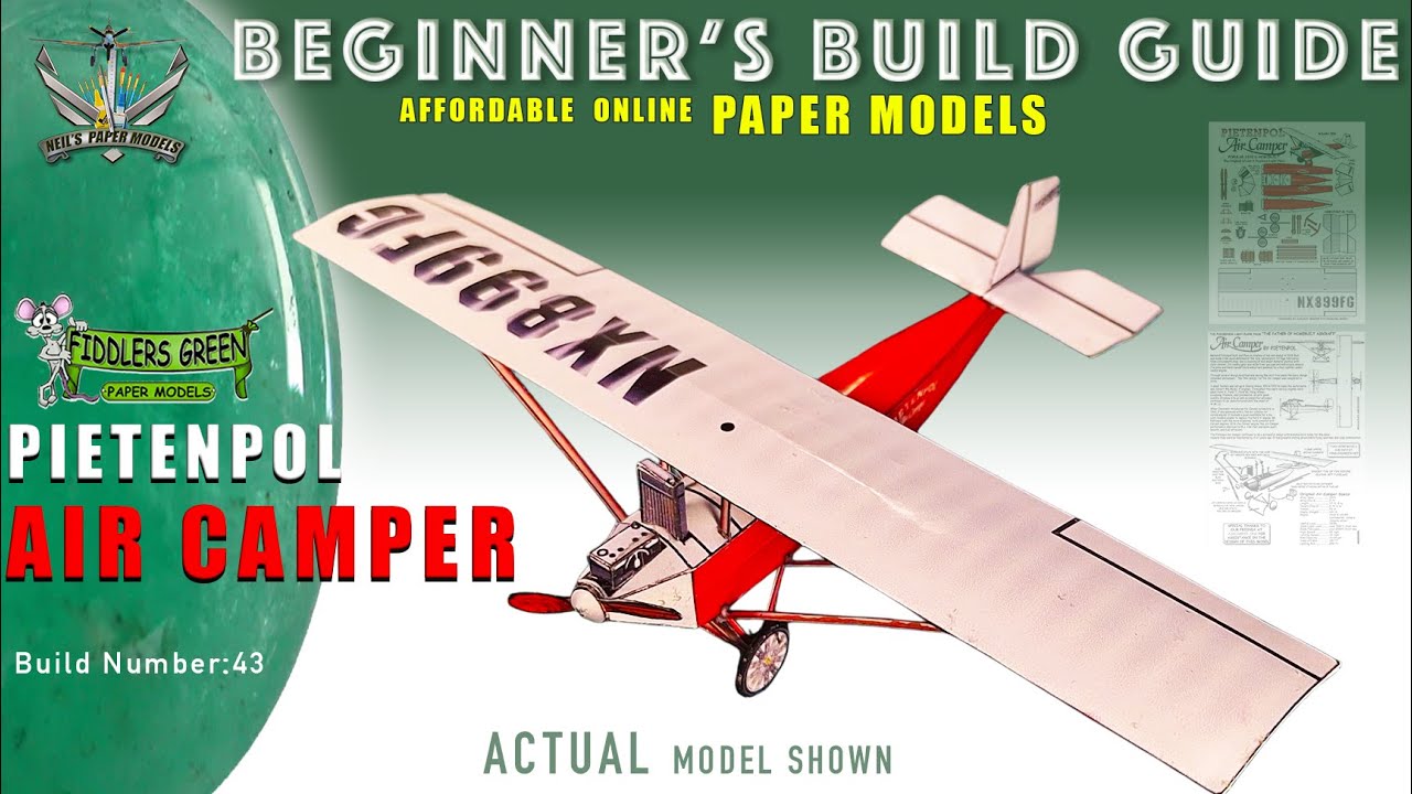 РУКОВОДСТВО ДЛЯ НАЧИНАЮЩИХ - КАК ПОСТРОИТЬ АВТОДОМ-ПЬЮТЕР FIDDLERS GREEN MODEL PIETENPOL AIR CAMPER
