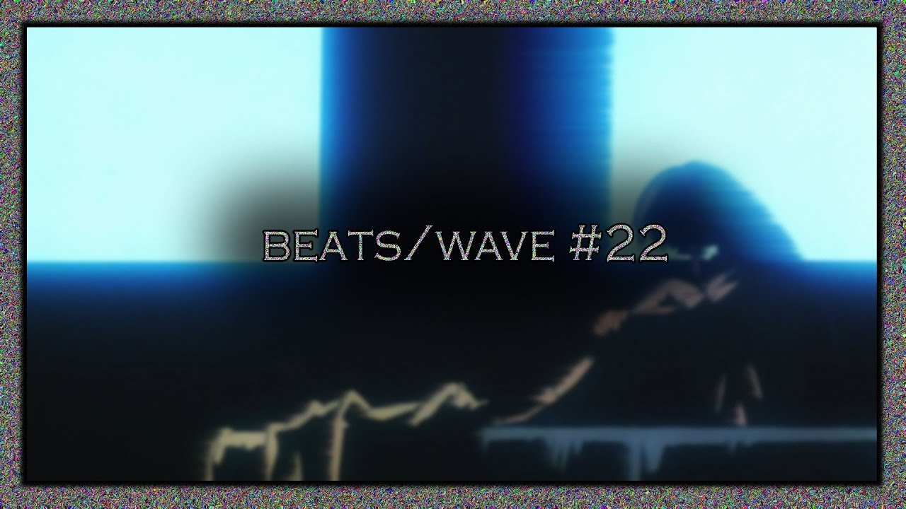 Top 10 Beats/Wave Songs #22