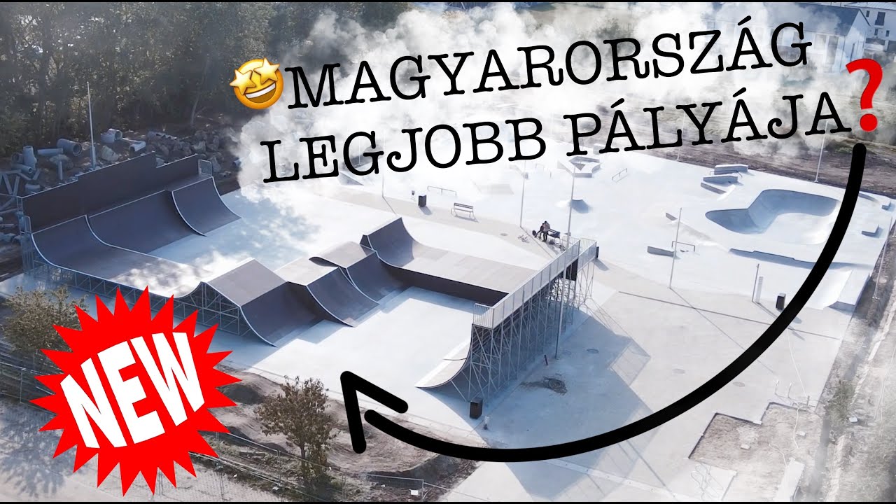A LEGÚJABB SKATEPARK ITTHON, DE A LEGJOBB IS?