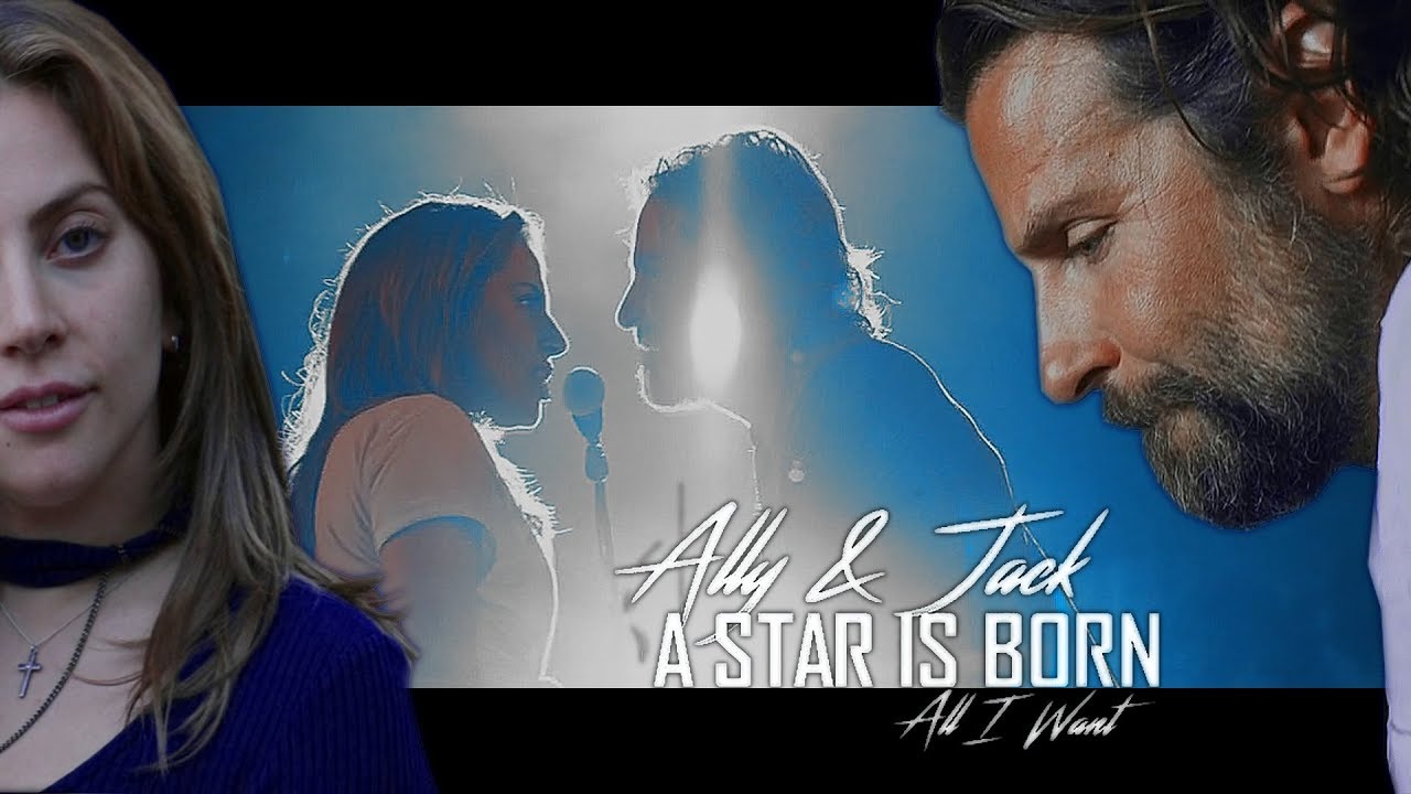 ᴀʟʟʏ & ᴊᴀᴄᴋ - ᴀʟʟ ɪ ᴡᴀɴᴛ (A STAR IS BORN)