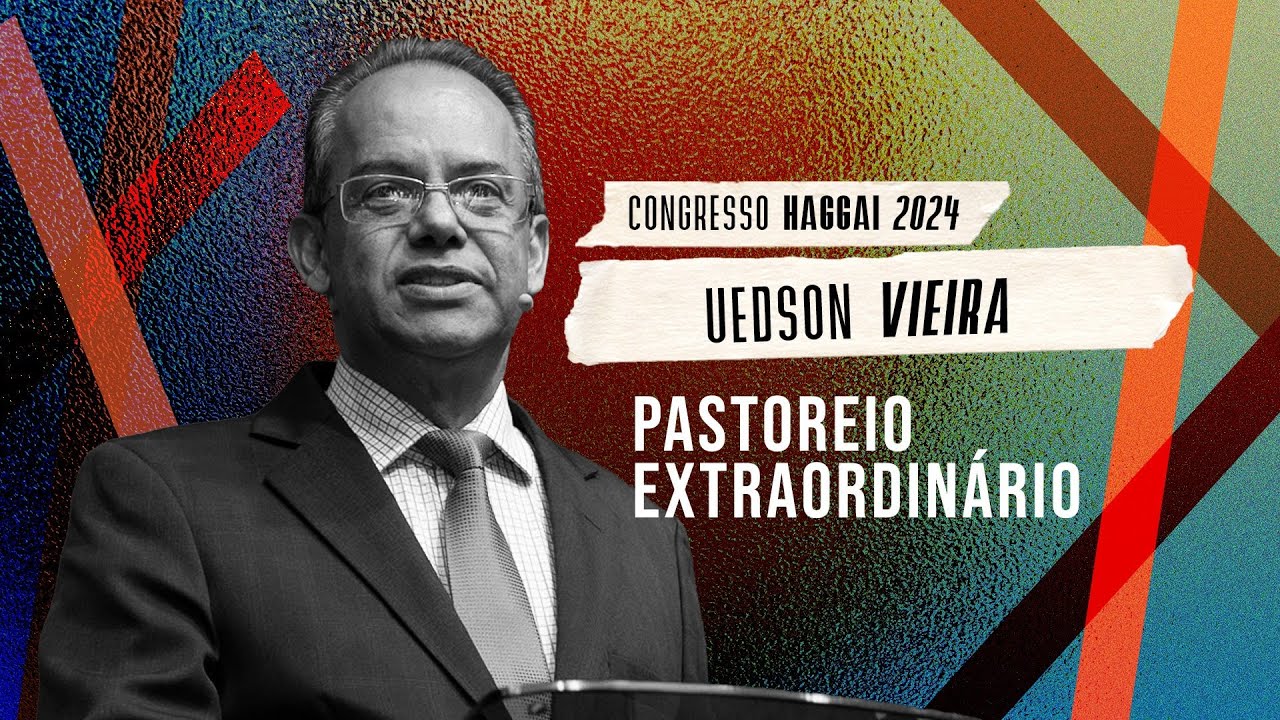 Uedson Vieira: Pastoreio extraordinário