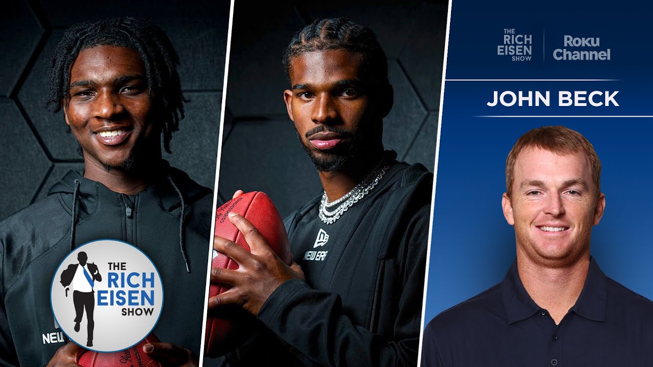 QB Guru John Beck: How &rsquo;25 Draft QB Class Compares to Previous Years | The Rich Eisen Show