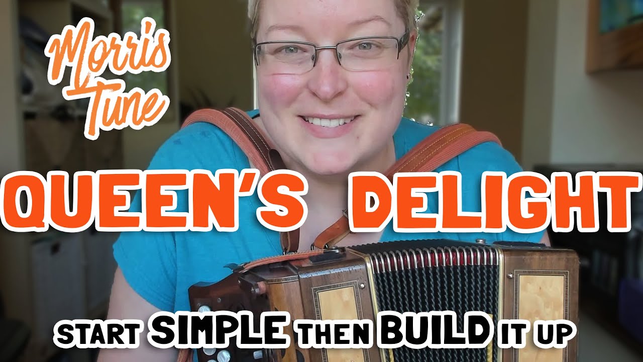 Queen's Delight EASY ENGLISH MORRIS TUNE | Mel Biggs Melodeon Teacher