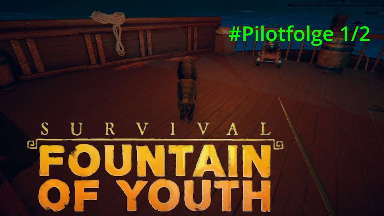 Survival:Fountain of Youth  🏝  Let´s Play 01: Pilotfolge 1 von 2