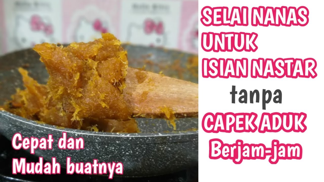 Selai Nanas  Rumahan untuk isian Nastar,mudah dan cepat buatnya tanpa aduk berjam jam