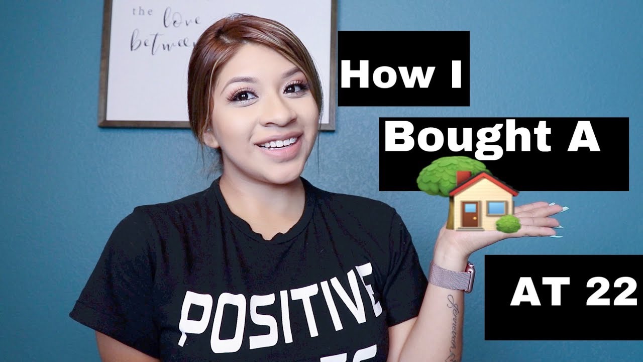 HOW TO BUY A HOUSE !!  (TIPS TO BEING A YOUNG HOMEOWNER)