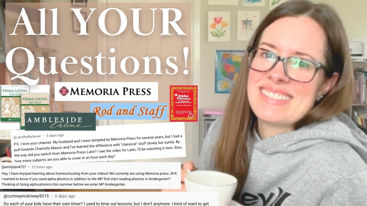 Ask Me Anything Homeschool Edition | Memoria Press Review, Spanish Curriculum Tips & Reading Help