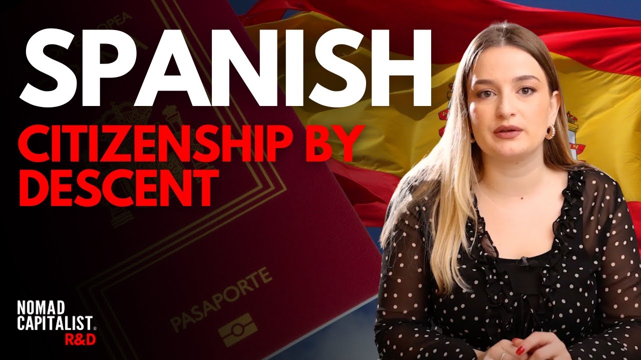 How to Get Spanish Citizenship by Descent