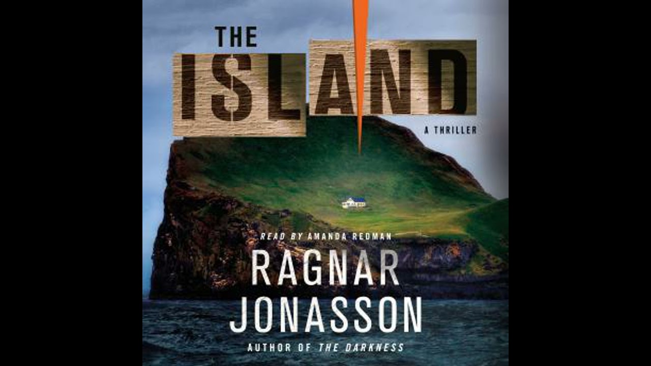 Island: A Thriller - Ragnar Jónasson