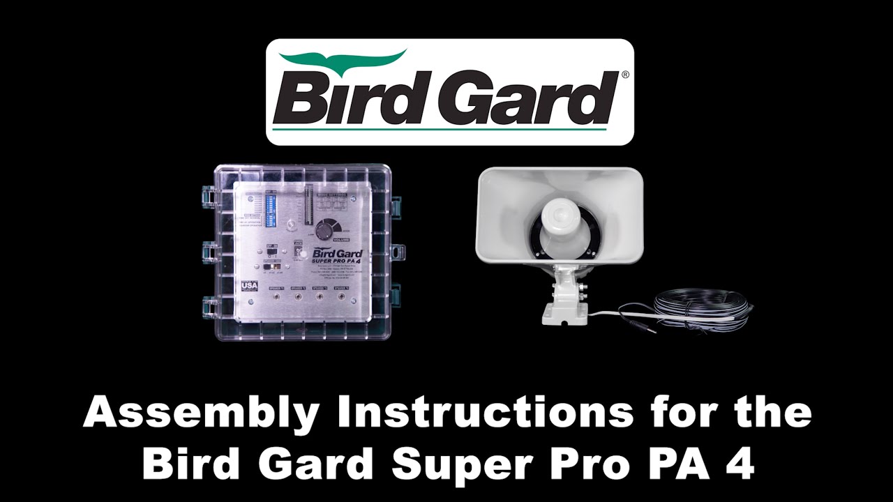 Bird Gard Super Pro PA4 Installation and Set-Up Tutorial