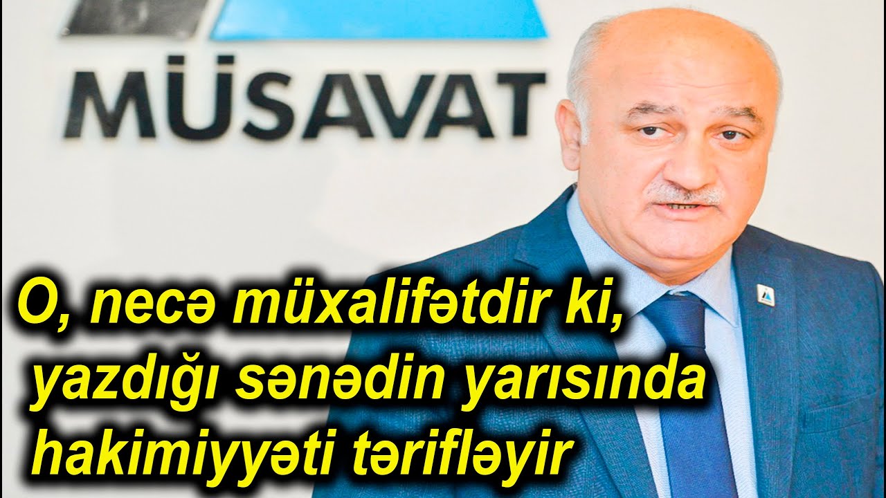 Arif Hacılı: O, necə müxalifətdir ki, yazdığı sənədin yarısında hakimiyyəti tərifləyir