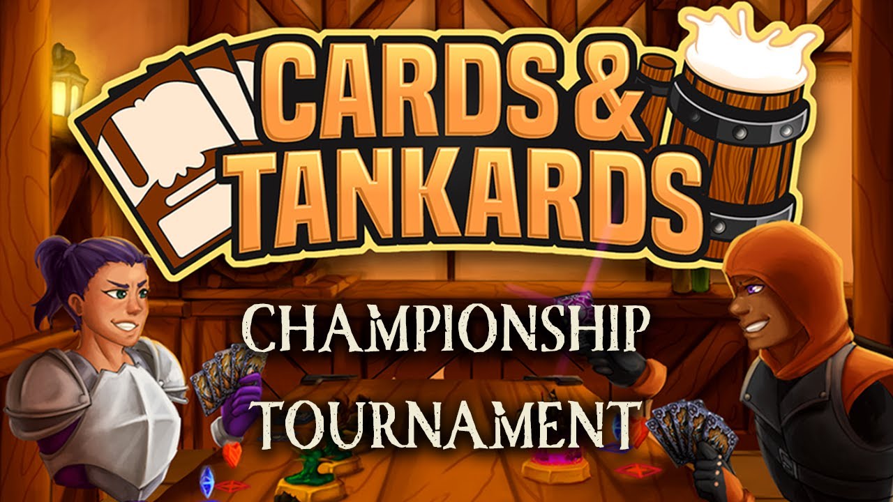 Cards & Tankards Season 1 Championship Tournament Finals