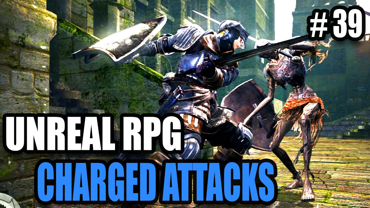 Charged Heavy Attacks - Creating Hack & Slash RPG in Unreal Engine 4 #39