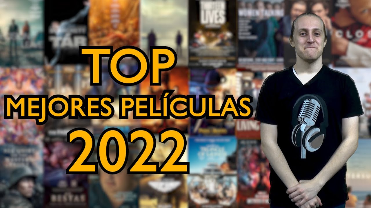 TOP | LAS 25 MEJORES PEL&Iacute;CULAS DE 2022