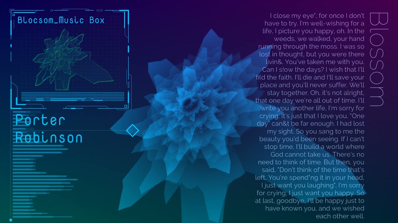 Porter Robinson - Blossom - (Music Box)