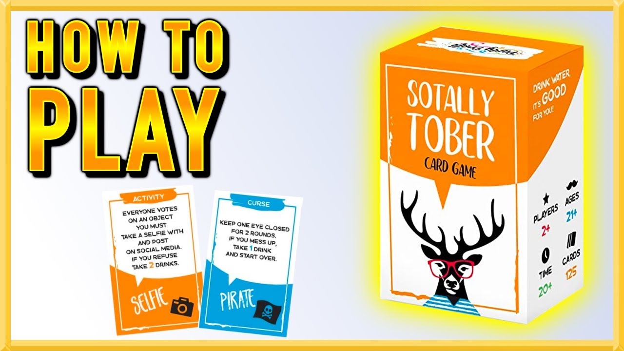 HOW TO PLAY SOTALLY TOBER