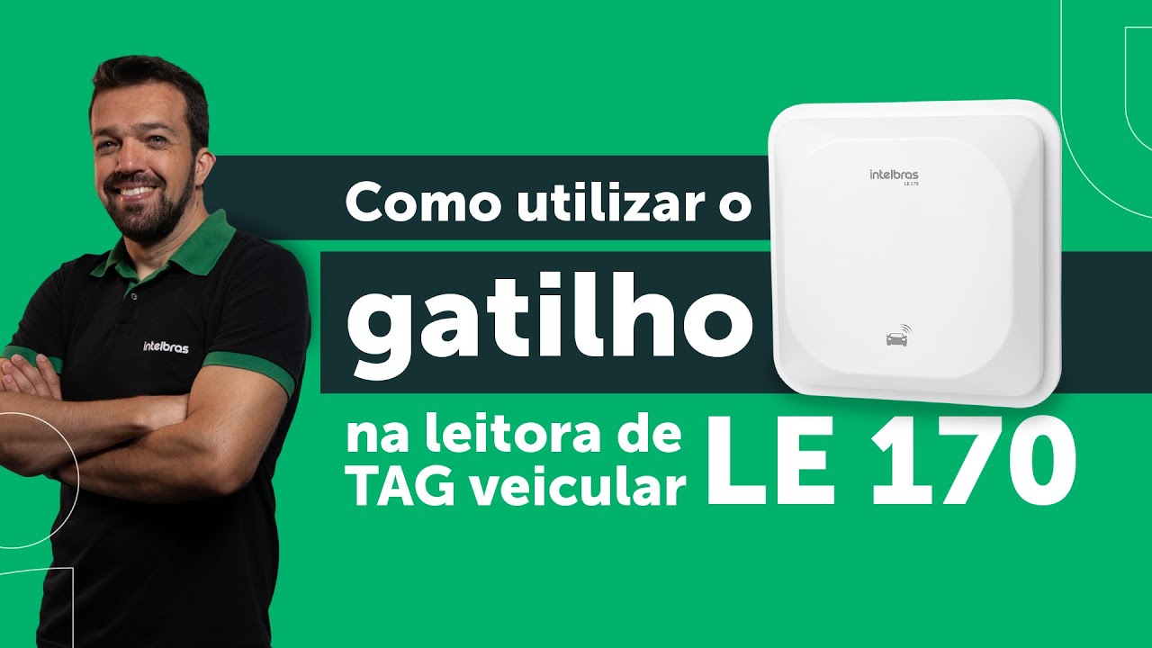 Como utilizar o gatilho na leitora de TAG veicular LE 170