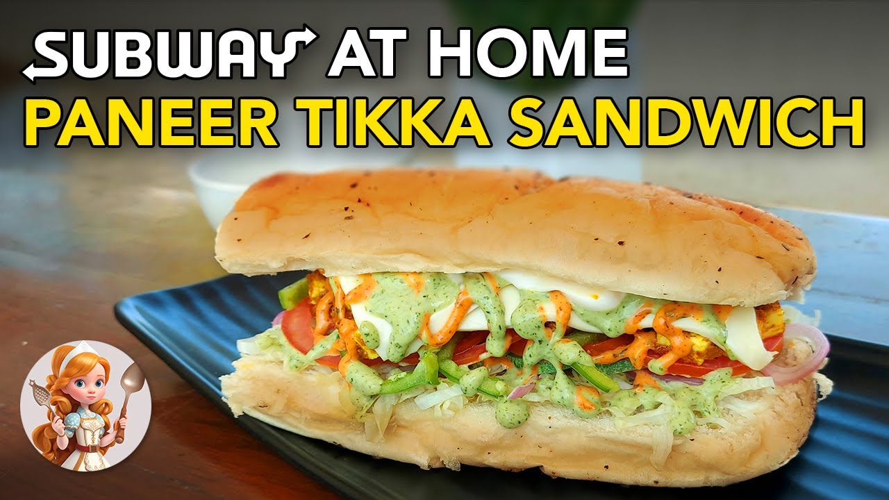 How to Make Subway Paneer Tikka Sandwich at Home