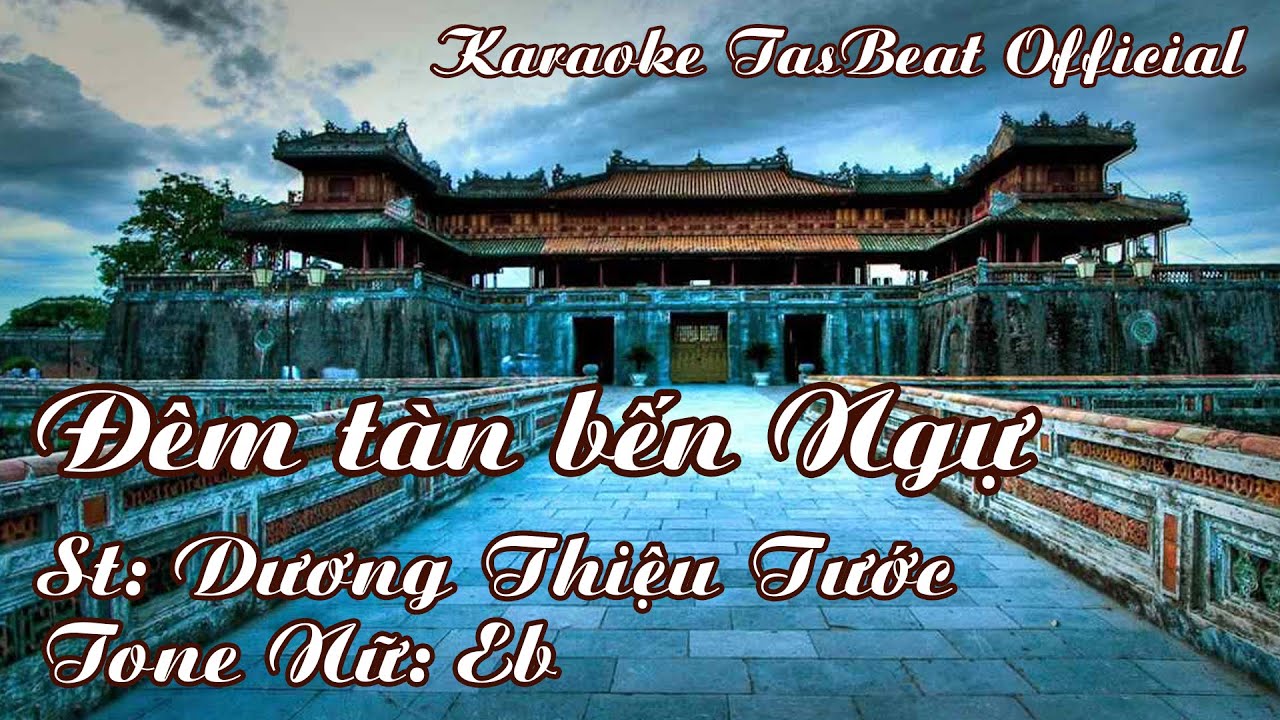 Karaoke Đêm Tàn Bến Ngự Tone Nữ | TAS BEAT