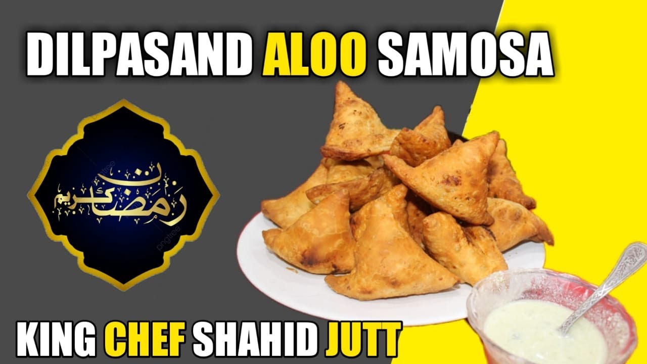 Aloo Samosa |Dilpasand Bakers | Ramzan Kareem (King Chef Shahid Jutt G.A Pakistan)