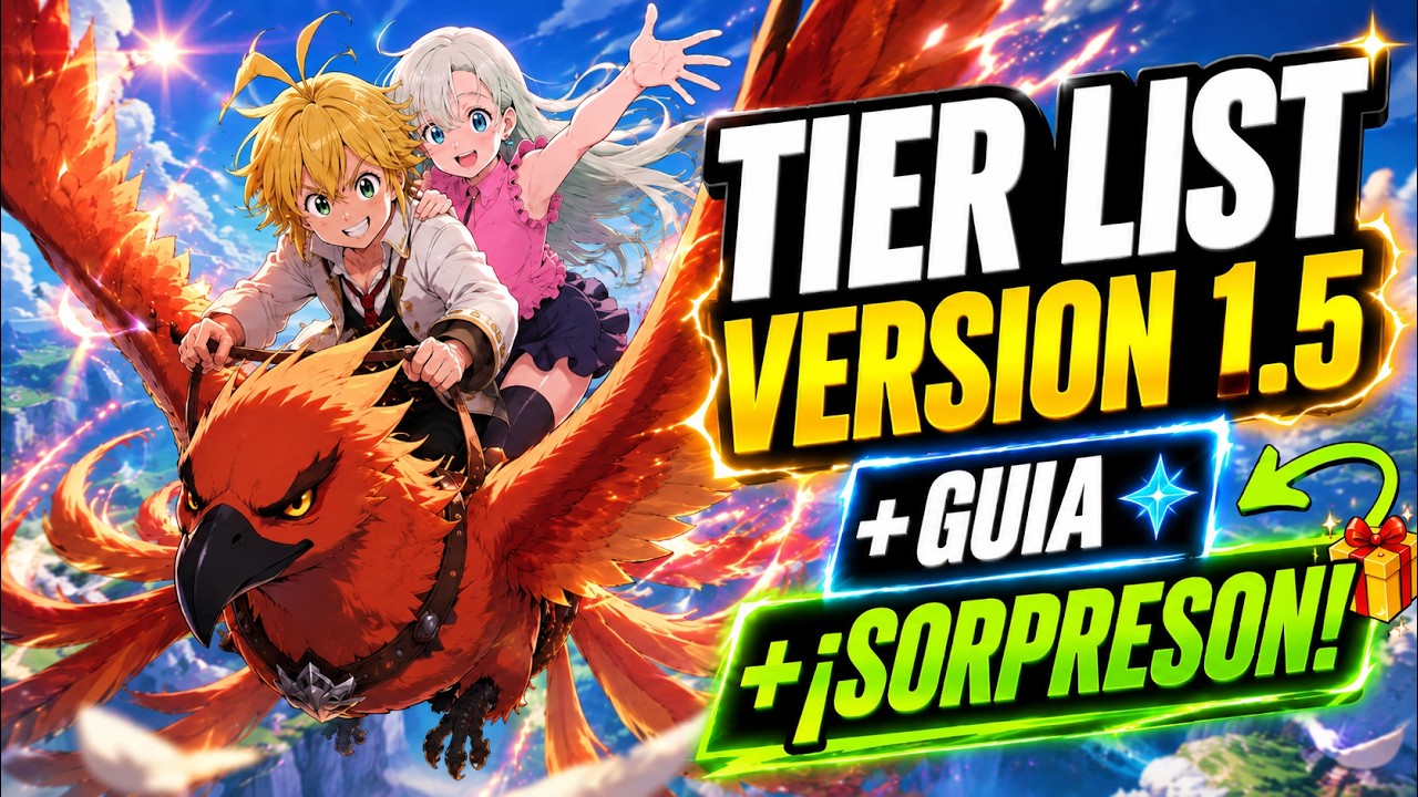 ☀️&iexcl;TIER LIST DEFINITIVA! 📊 GU&Iacute;A COMPLETA CON SORPRES&Oacute;N - SEVEN DEADLY SINS ORIGIN