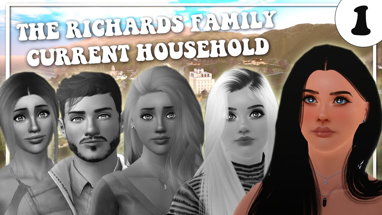 Meet The Richards Family ✨ | June 2022 | The Sims 3: Current Household