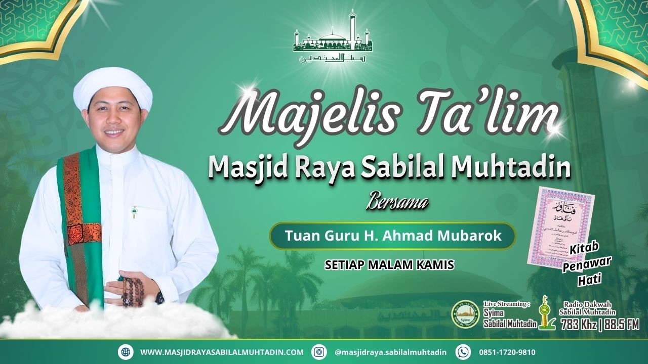 TGH. Ahmad Mubarok (Rabu, 11 Februari 2026) - Masjid Raya Sabilal Muhtadin