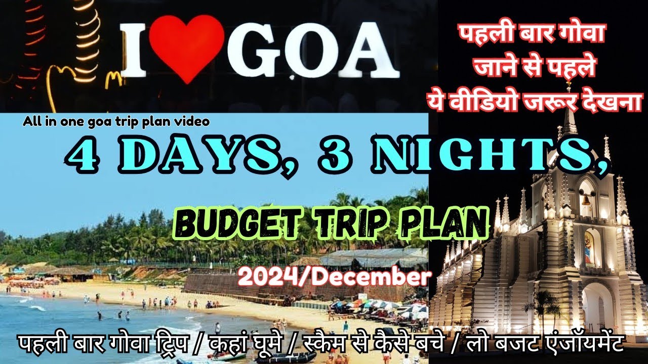 Goa itinerary for 4 days 3 nights budget plan 🏖️