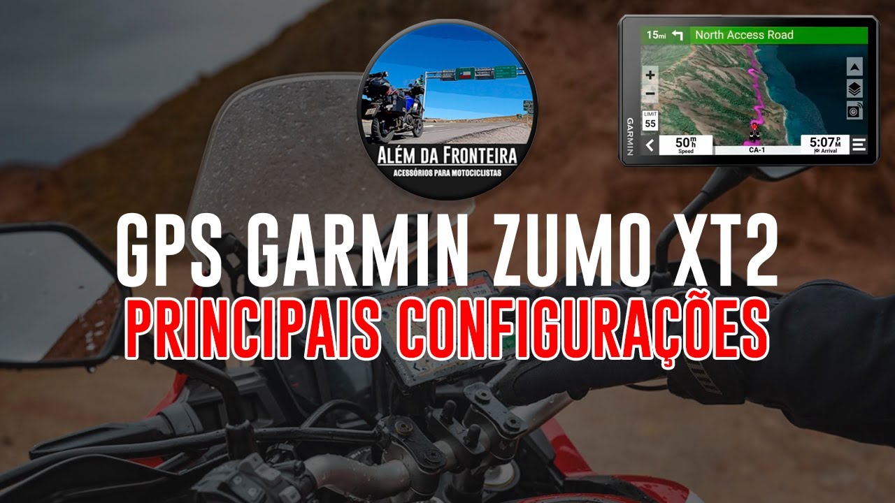 Principais configurações GPS Garmin Zumo XT2