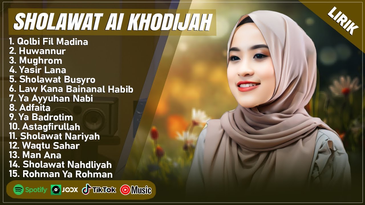 QOLBI FIL MADINAH - AI KHODIJAH FULL ALBUM (LIRIK) HUWANNUR || SHOLAWAT NABI MERDU TERBARU 2025