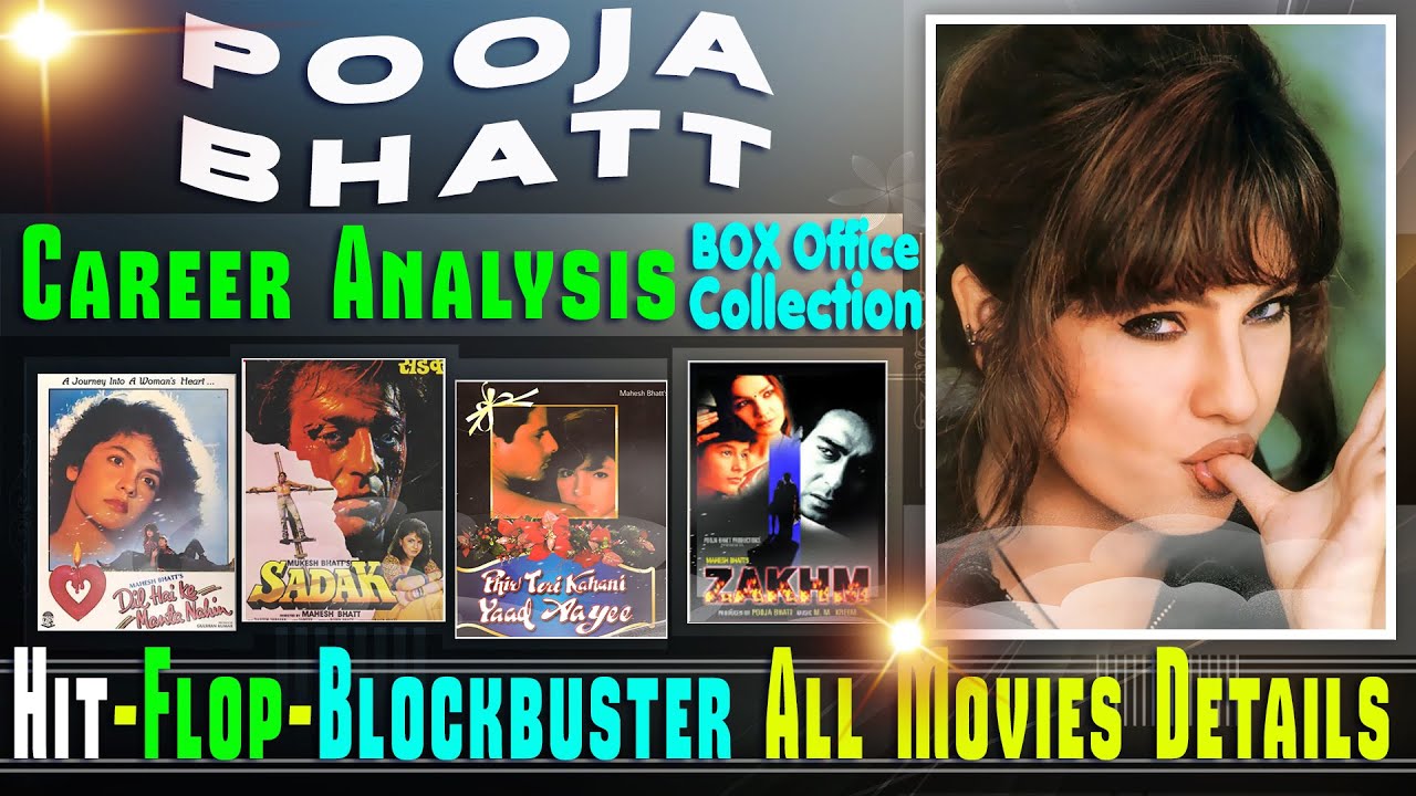 Pooja Bhatt Acting Career Box Office Collection Analysis Hit and Flop Blockbuster Movies List.