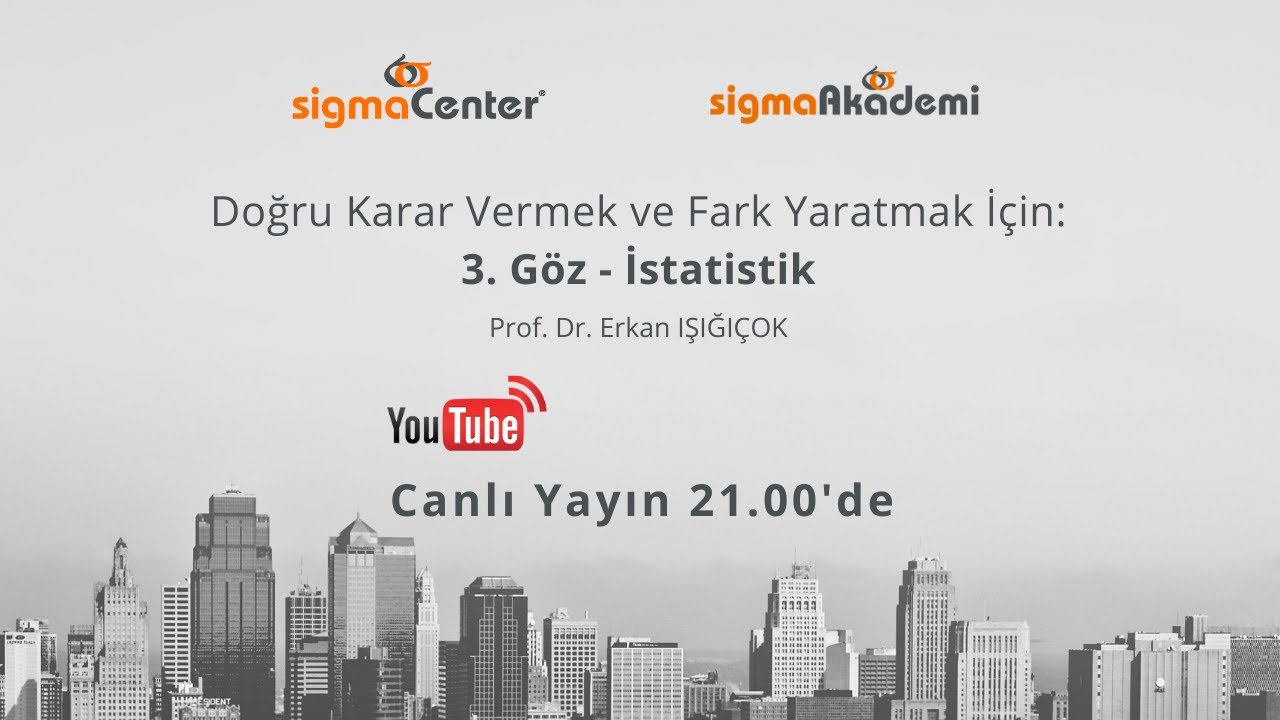 Doğru Karar Vermek ve Fark Yaratmak İçin 3. Göz: İstatistik