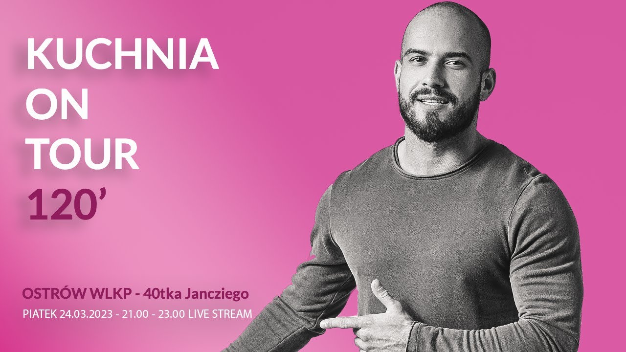 KUCHNIA on tour 120 - Ostrów Wlkp