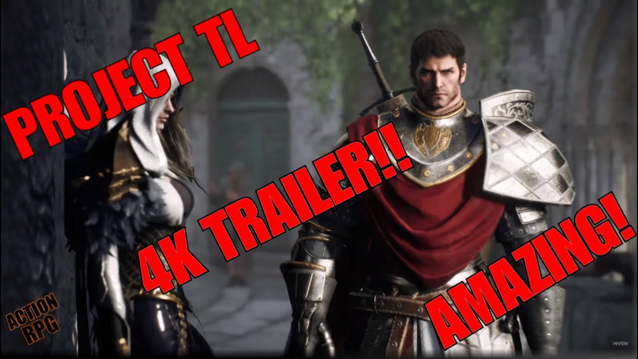 4K GAME TRAILER! PROJECT TL CINEMATIC / GAMEPLAY TRAILER!! NEXT LEVEL ARPG!!! WOAH!!!